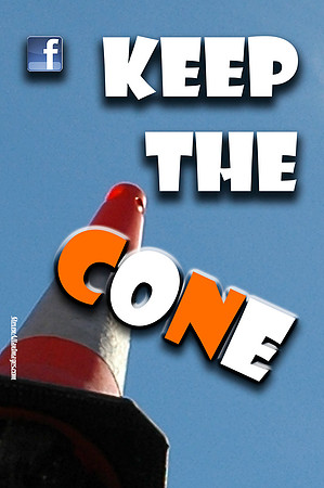 Keep the Cone - (See Left)