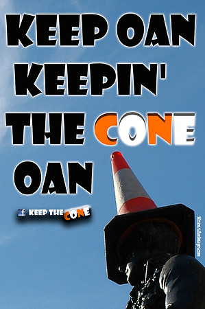 Keep the Cone- Keep Oan  Keepin'  the Cone  Oan